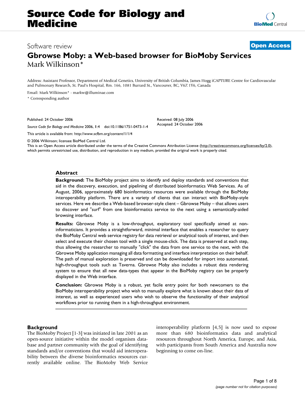 Gbrowse Moby: a Web-Based Browser for Biomoby Services Mark Wilkinson*