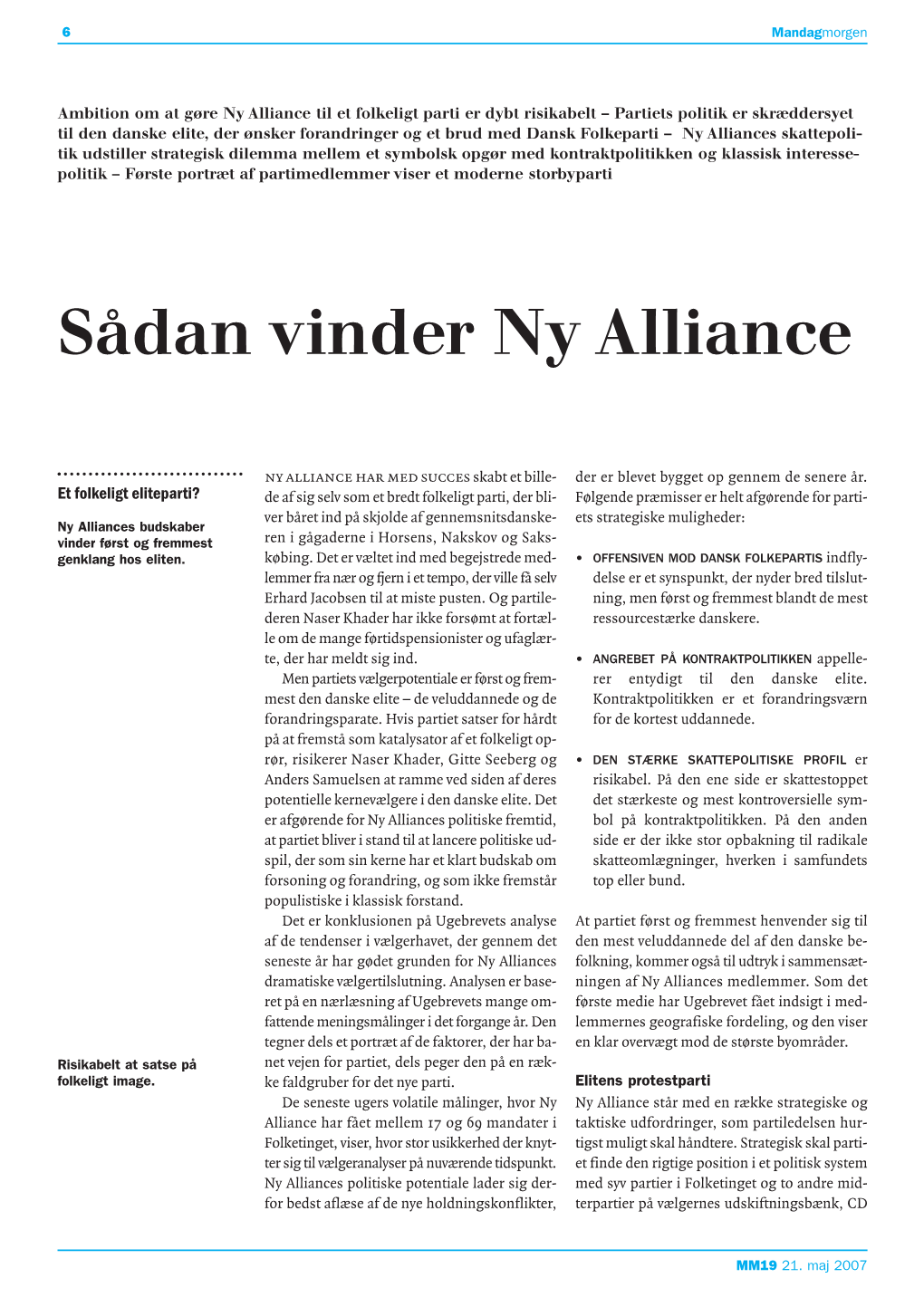 Sådan Vinder Ny Alliance