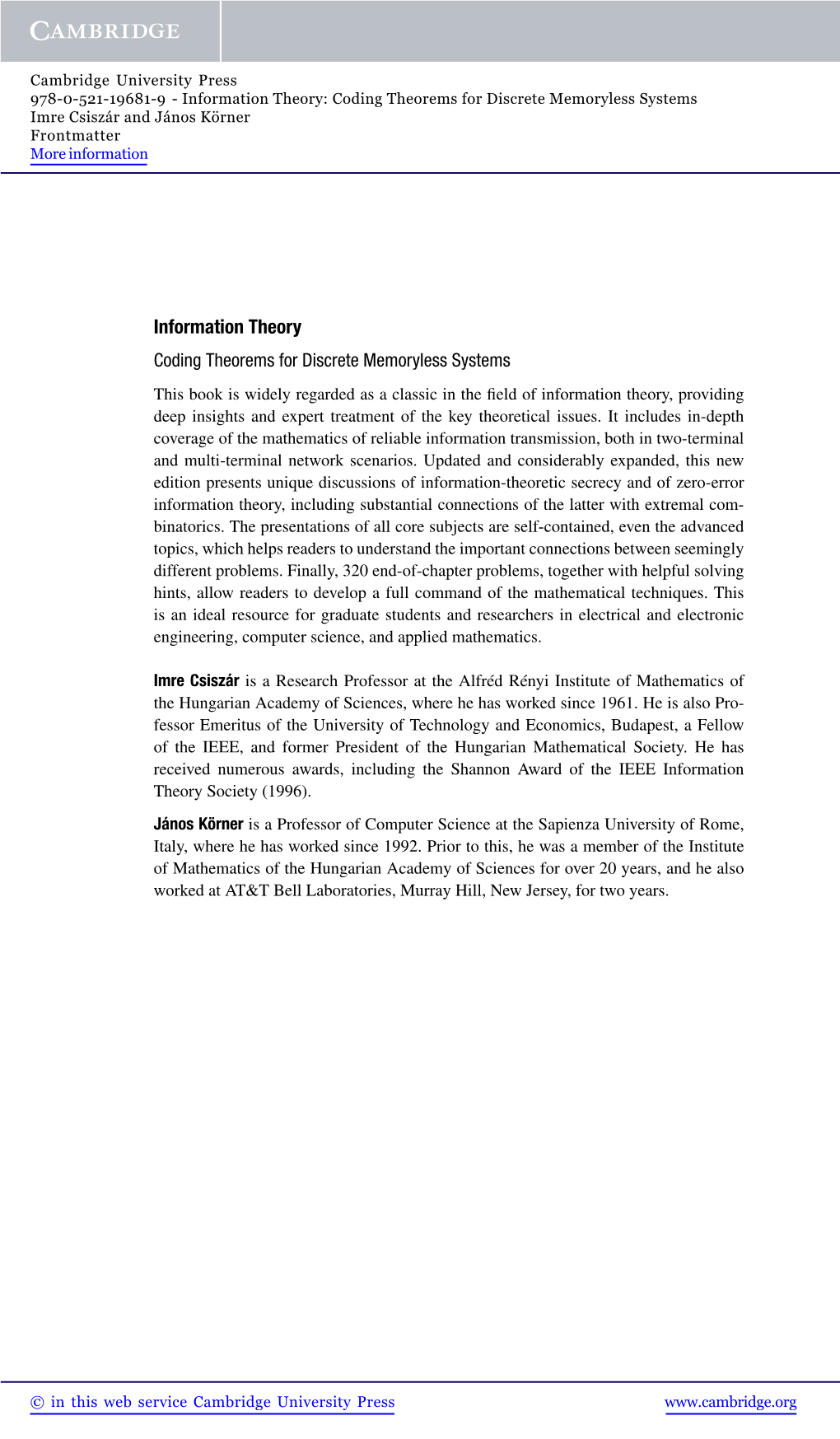 Information Theory: Coding Theorems for Discrete Memoryless Systems Imre Csiszár and János Körner Frontmatter More Information