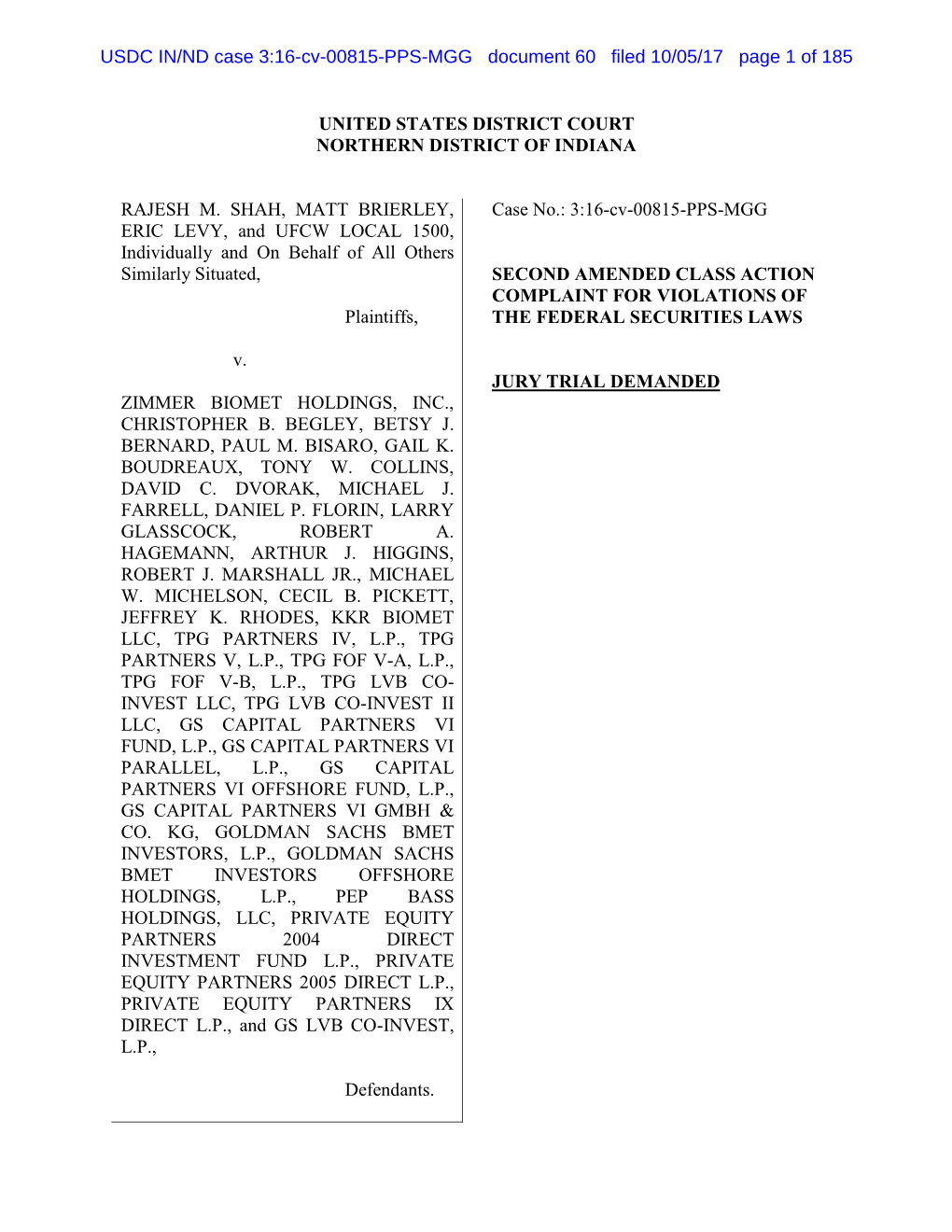 Rajesh M. Shah, Et Al. V. Zimmer Biomet Holdings, Inc., Et Al. 16-CV