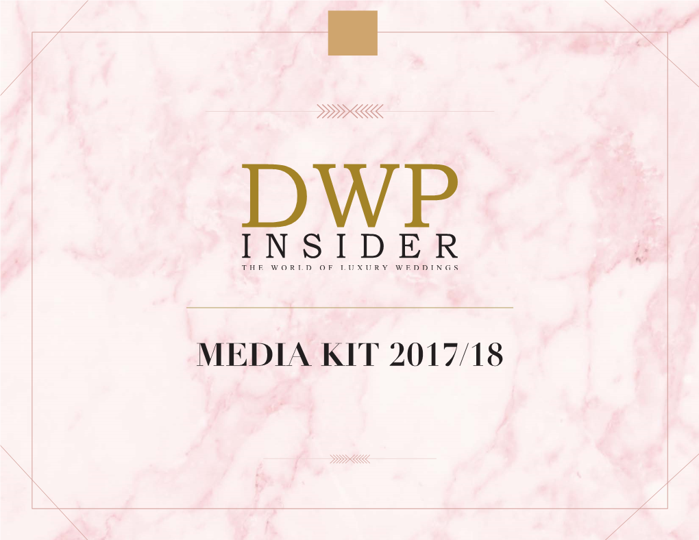 MEDIA KIT 2017/18 Welcome to the Inner Circle of DWP