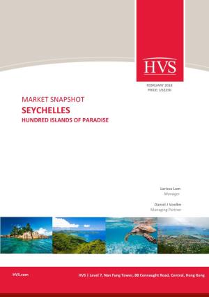 Market Snapshot Seychelles Hundred Islands of Paradise