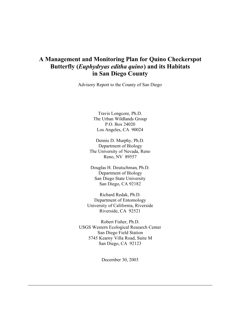 A Management and Monitoring Plan for Quino Checkerspot Butterfly (Euphydryas Editha Quino) and Its Habitats in San Diego County
