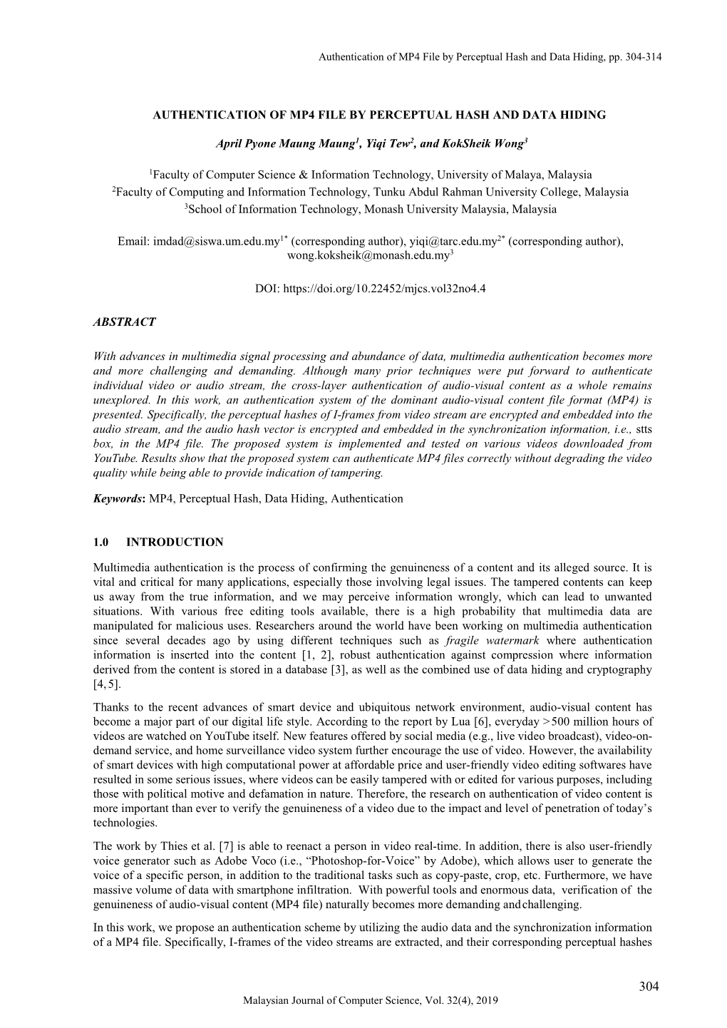 Authentication of MP4 File by Perceptual Hash and Data Hiding, Pp. 304-314