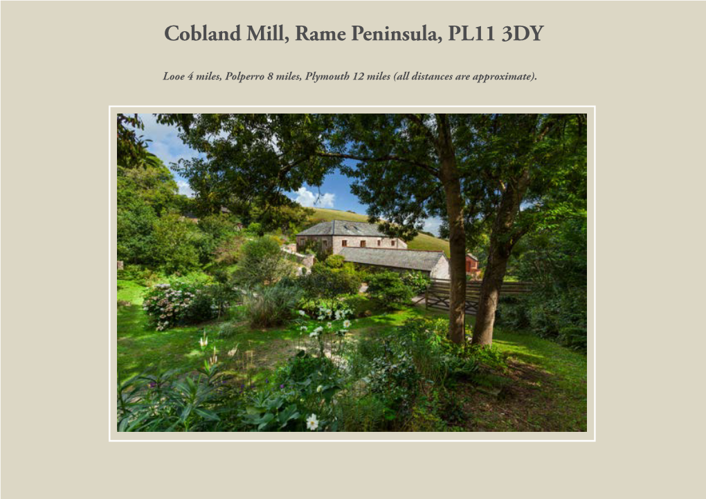 Cobland Mill, Rame Peninsula, PL11 3DY