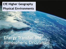 Energy Transfer and Atmospheric Circulation