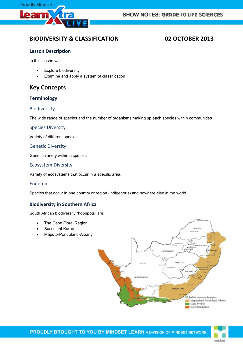 BIODIVERSITY & CLASSIFICATION 02 OCTOBER 2013 Key Concepts