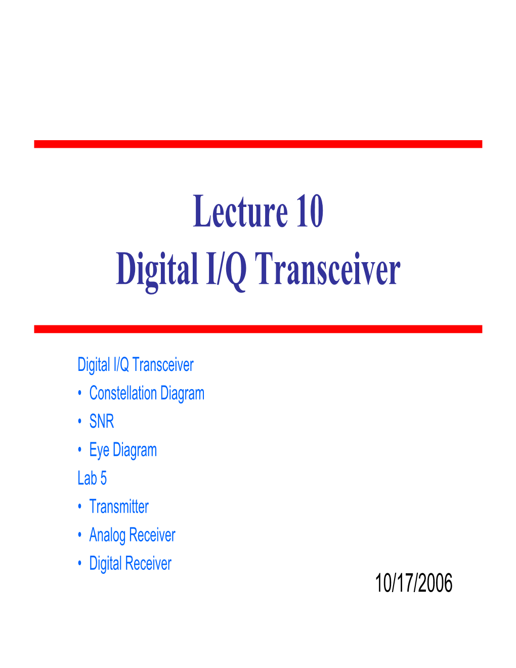 Lecture 10 Digital I/Q Transceiver