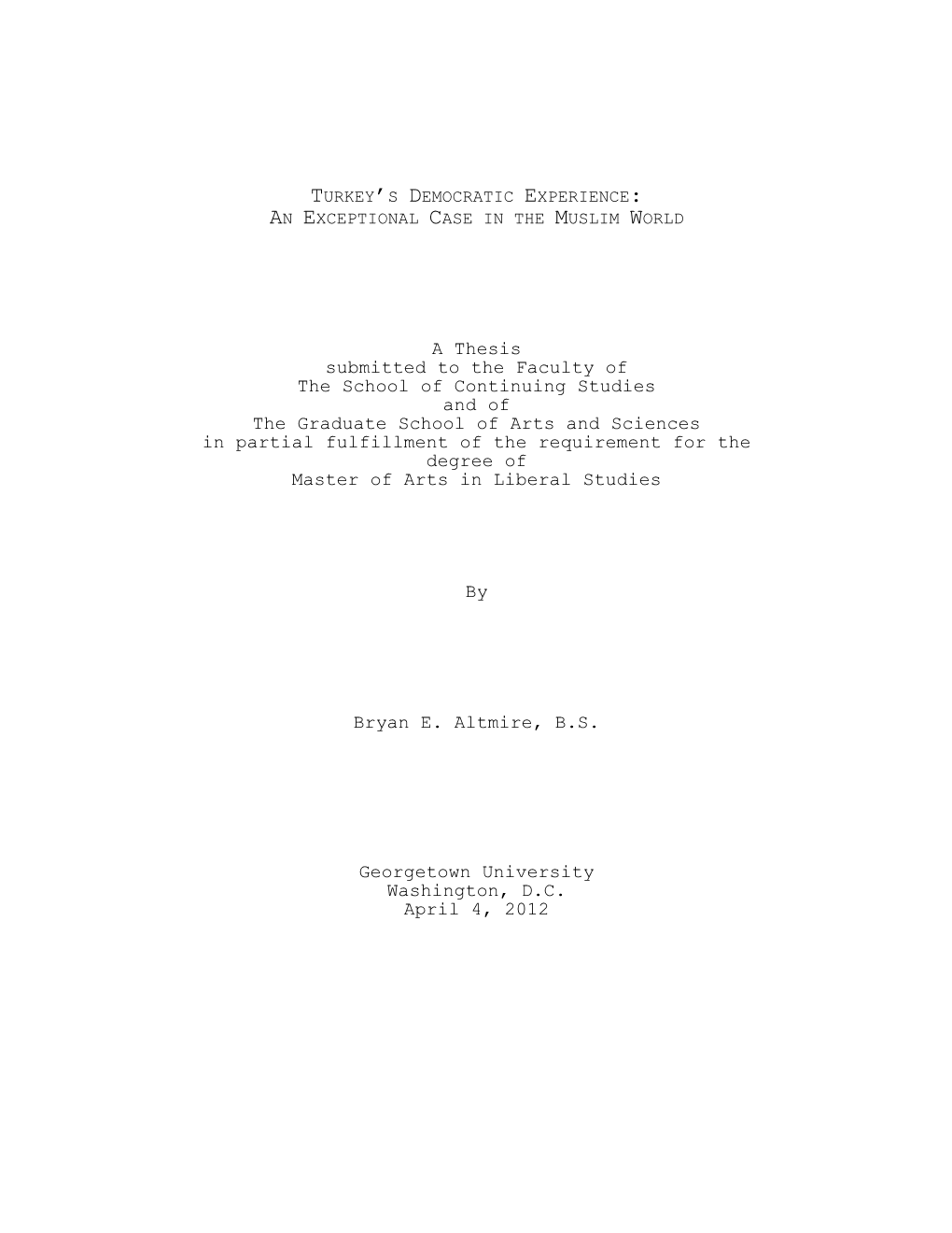 A Thesis Submitted to the Faculty of the School of Continuing