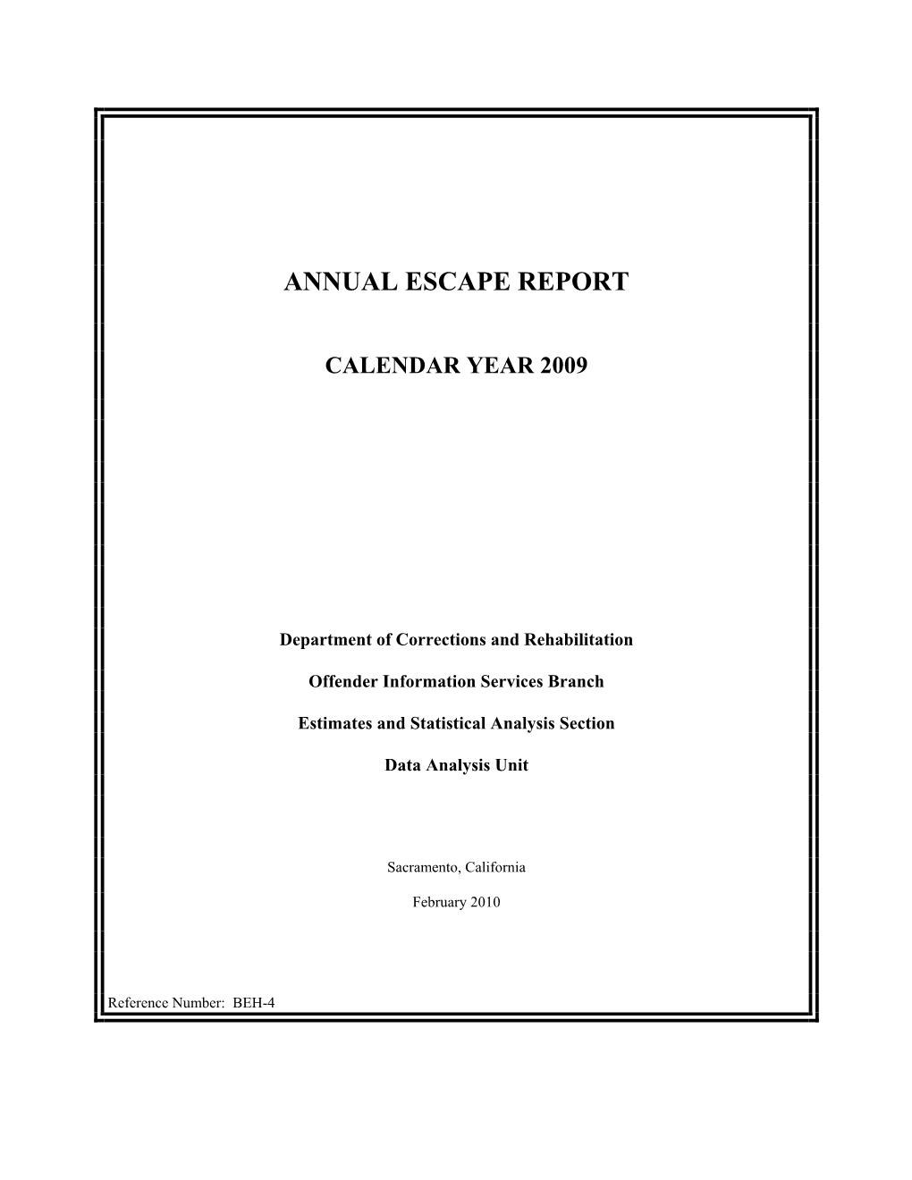 Annual Escape Report 2009