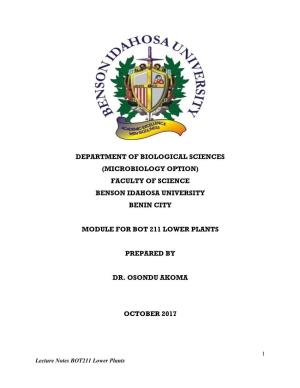 Department of Biological Sciences (Microbiology Option) Faculty of Science Benson Idahosa University Benin City