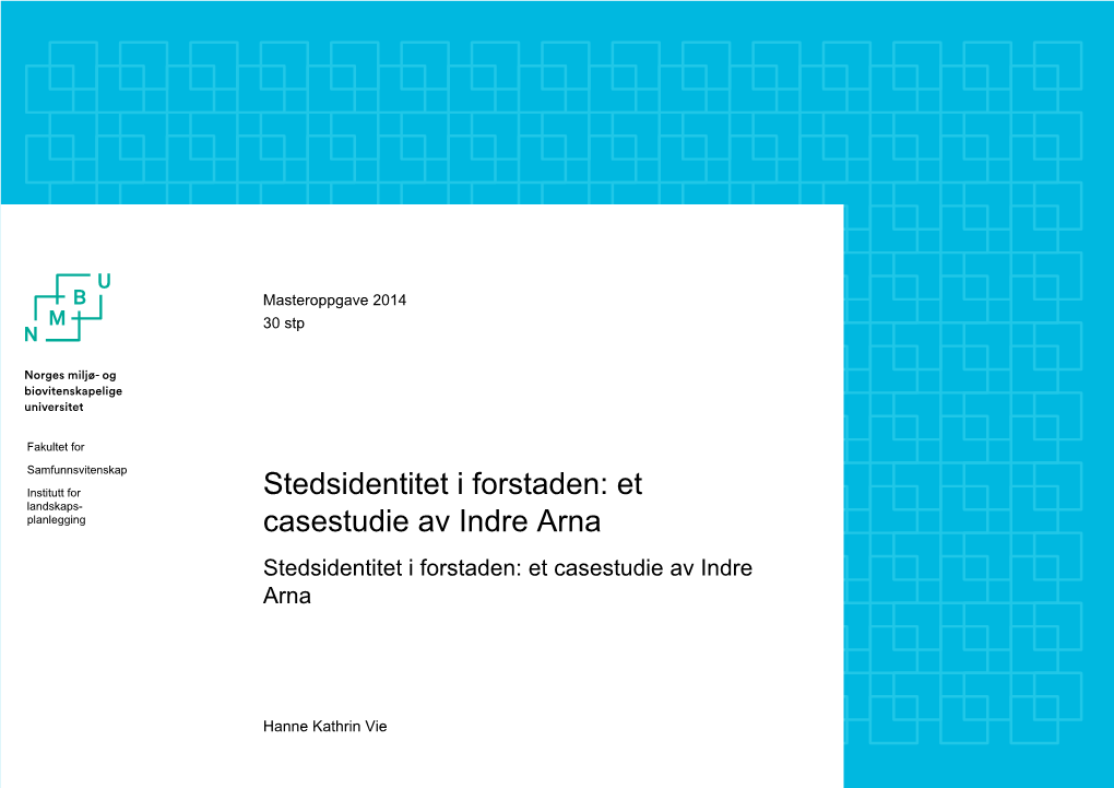 Stedsidentitet I Forstaden: Et Casestudie Av Indre Arna