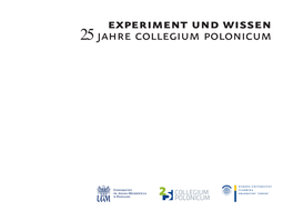 Experiment Und Wissen 25 Jahre Collegium Polonicum 2 Experiment Und Wissen