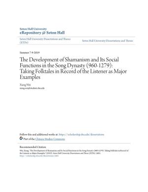 The Development of Shamanism and Its Social Functions in the Song Dynasty (960-1279): Taking Folktales in Record of the Listener