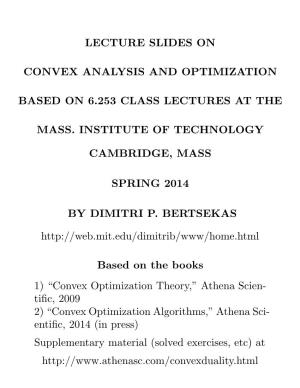 Lecture Slides on Convex Analysis And