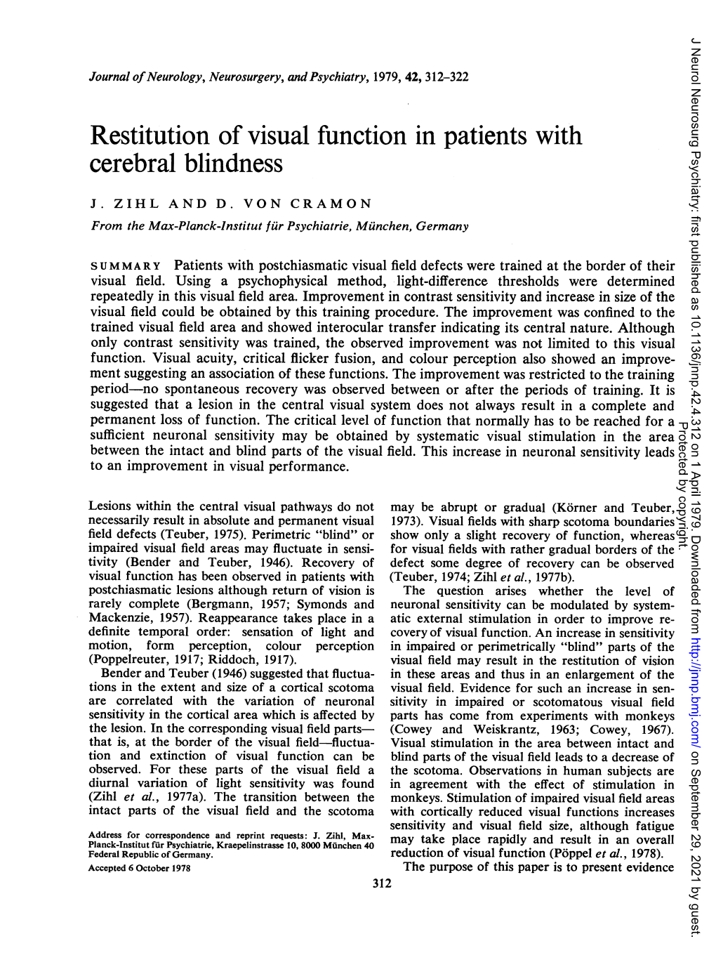Restitution of Visual Function in Patients with Cerebral Blindness