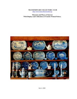 TRANSFERWARE COLLECTORS CLUB Museums and Places Of