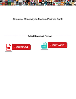 Chemical Reactivity in Modern Periodic Table