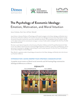 The Psychology of Economic Ideology: Emotion, Motivation, and Moral Intuition