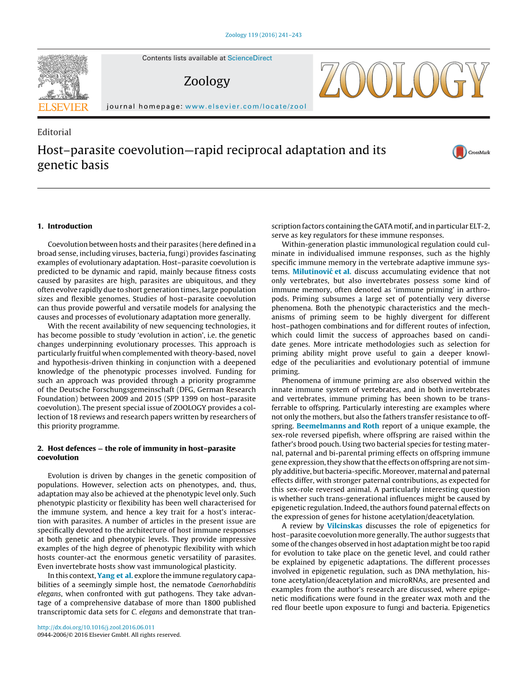 Host–Parasite Coevolution—Rapid Reciprocal Adaptation and Its