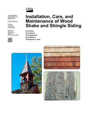 Installation, Care, and Maintenance of Wood Shake and Shingle Siding