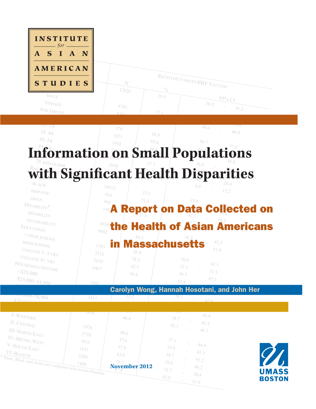 Information on Small Populations with Significant Health Disparities: a Report on Data Collected on the Health of Asian Americans in Massachusetts