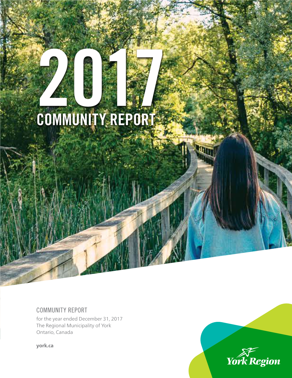 2017 Community Report for the Year Ended December 31, 2017 2017 COMMUNITY REPORT