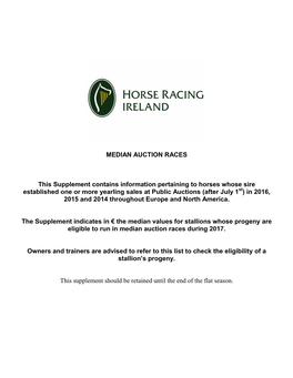 MEDIAN AUCTION RACES This Supplement Contains Information