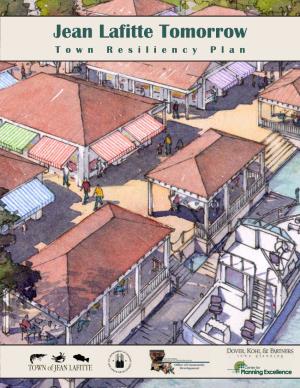 Jean Lafitte Tomorrow Town Resiliency Plan Jean Lafitte Tomorrow Was Created By