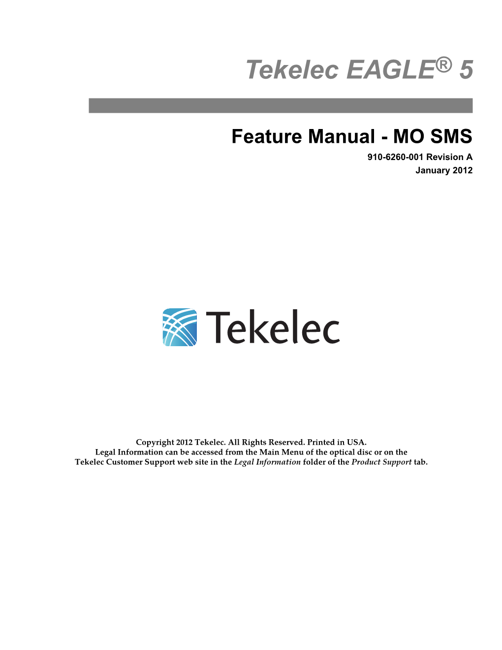 Feature Manual - MO SMS 910-6260-001 Revision a January 2012