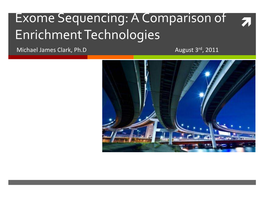 Exome Sequencing: a Comparison of Enrichment Technologies