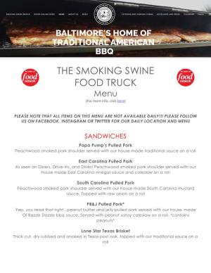 THE SMOKING SWINE FOOD TRUCK Menu (For More Info, Click Here)