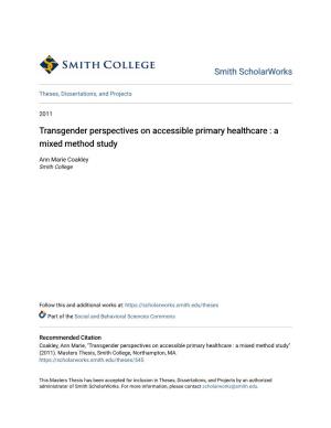Transgender Perspectives on Accessible Primary Healthcare : a Mixed Method Study