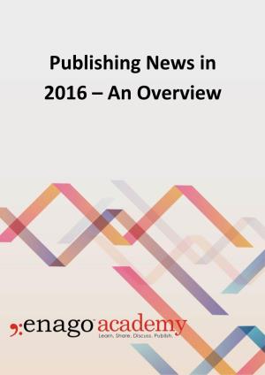 Publishing News in 2016 – an Overview
