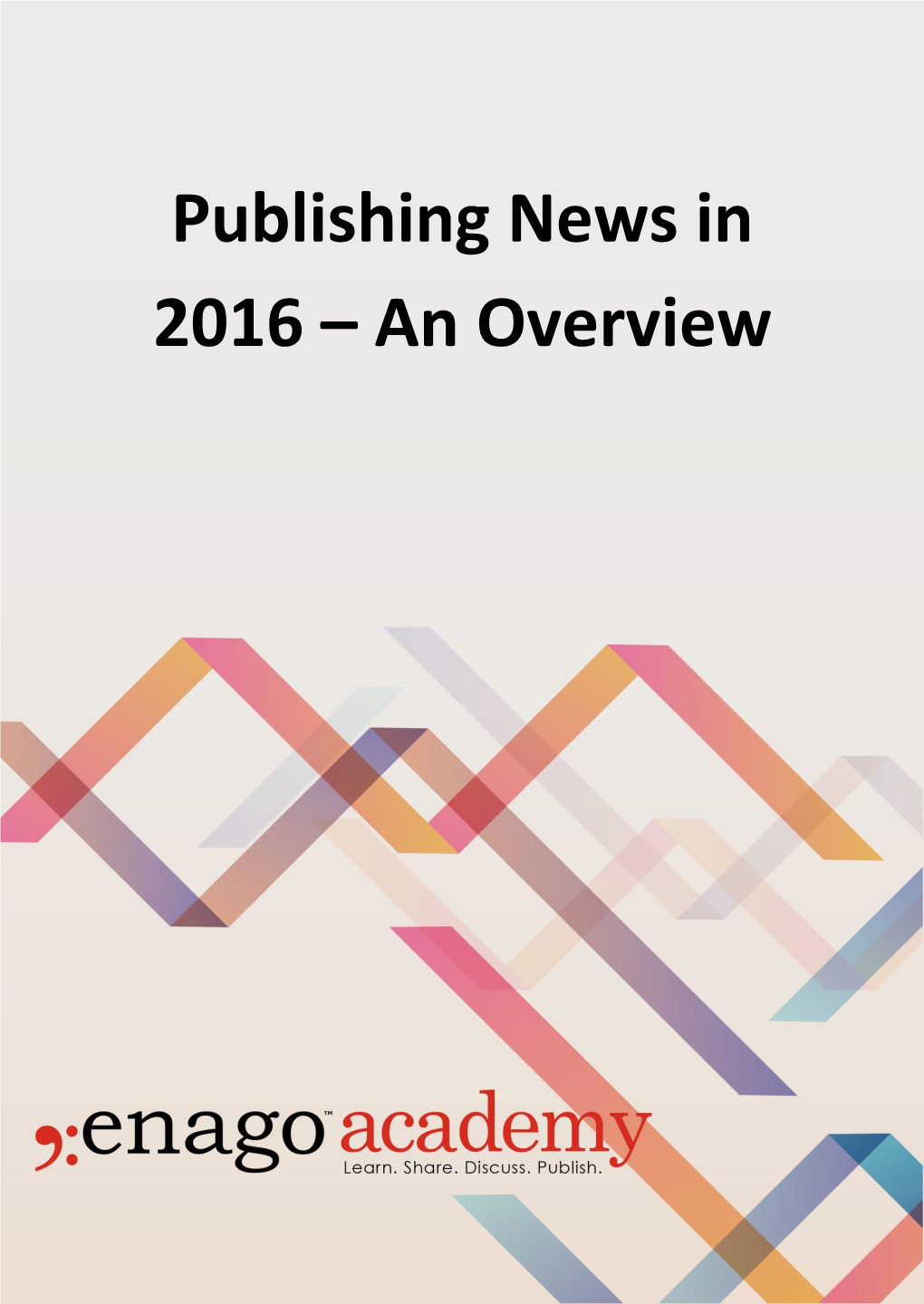 Publishing News in 2016 – an Overview