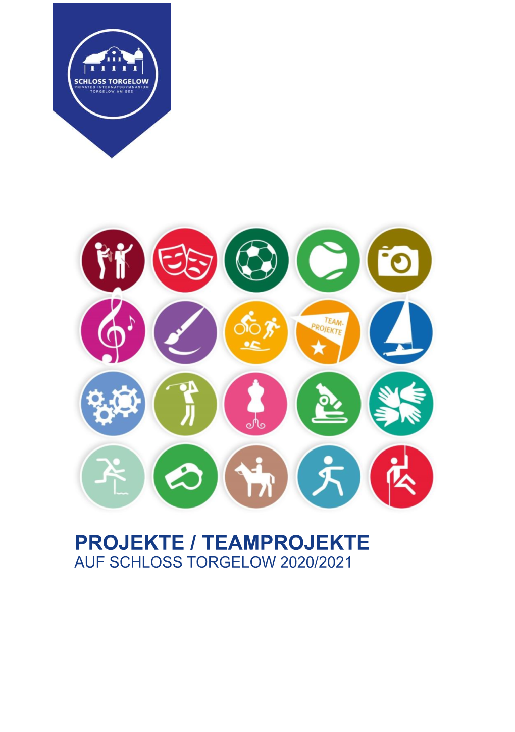 Projekte / Teamprojekte Auf Schloss Torgelow 2020/2021