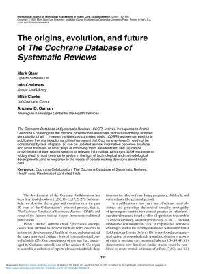 The Origins, Evolution, and Future of the Cochrane Database of Systematic Reviews