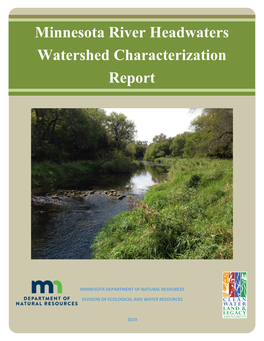 Minnesota River Headwaters Watershed Characterization Report
