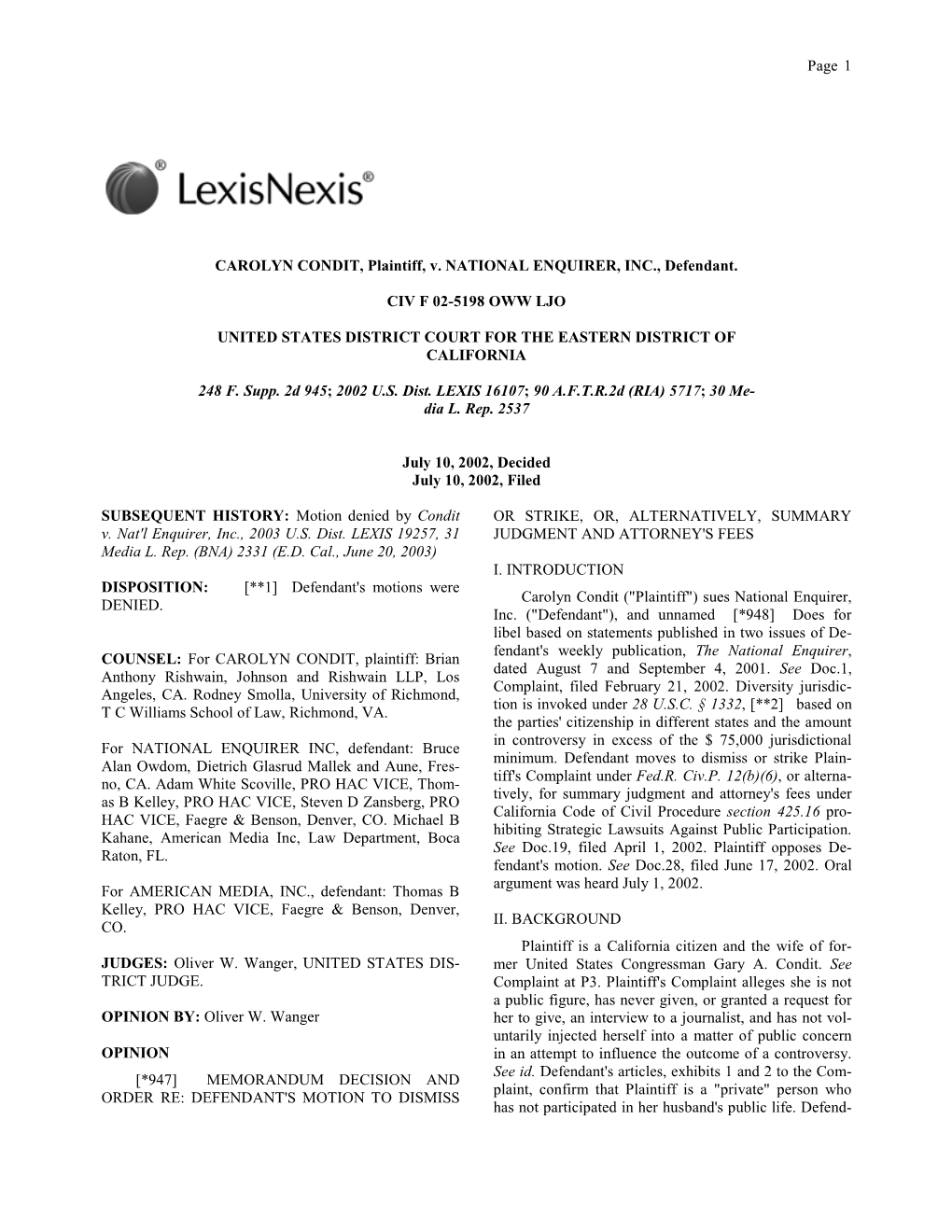 Page 1 CAROLYN CONDIT, Plaintiff, V. NATIONAL ENQUIRER, INC