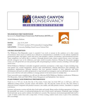WILDERNESS FIRST RESPONDER Sponsored by Grand Canyon Conservancy Field Institute (GCCFI) And