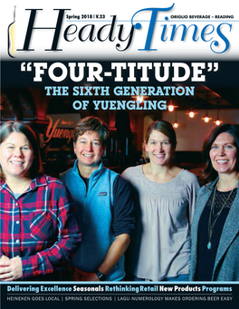 “Four-Titude” the Sixth Generation of Yuengling
