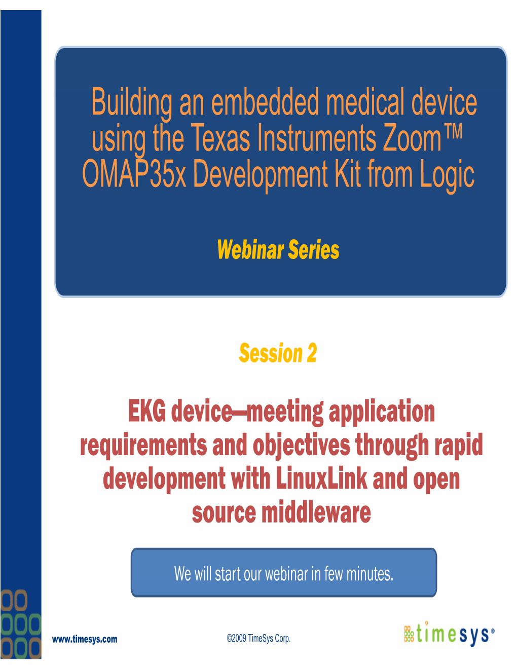 B Ildi B Dd D Di L D I Building an Embedded Medical Device Using