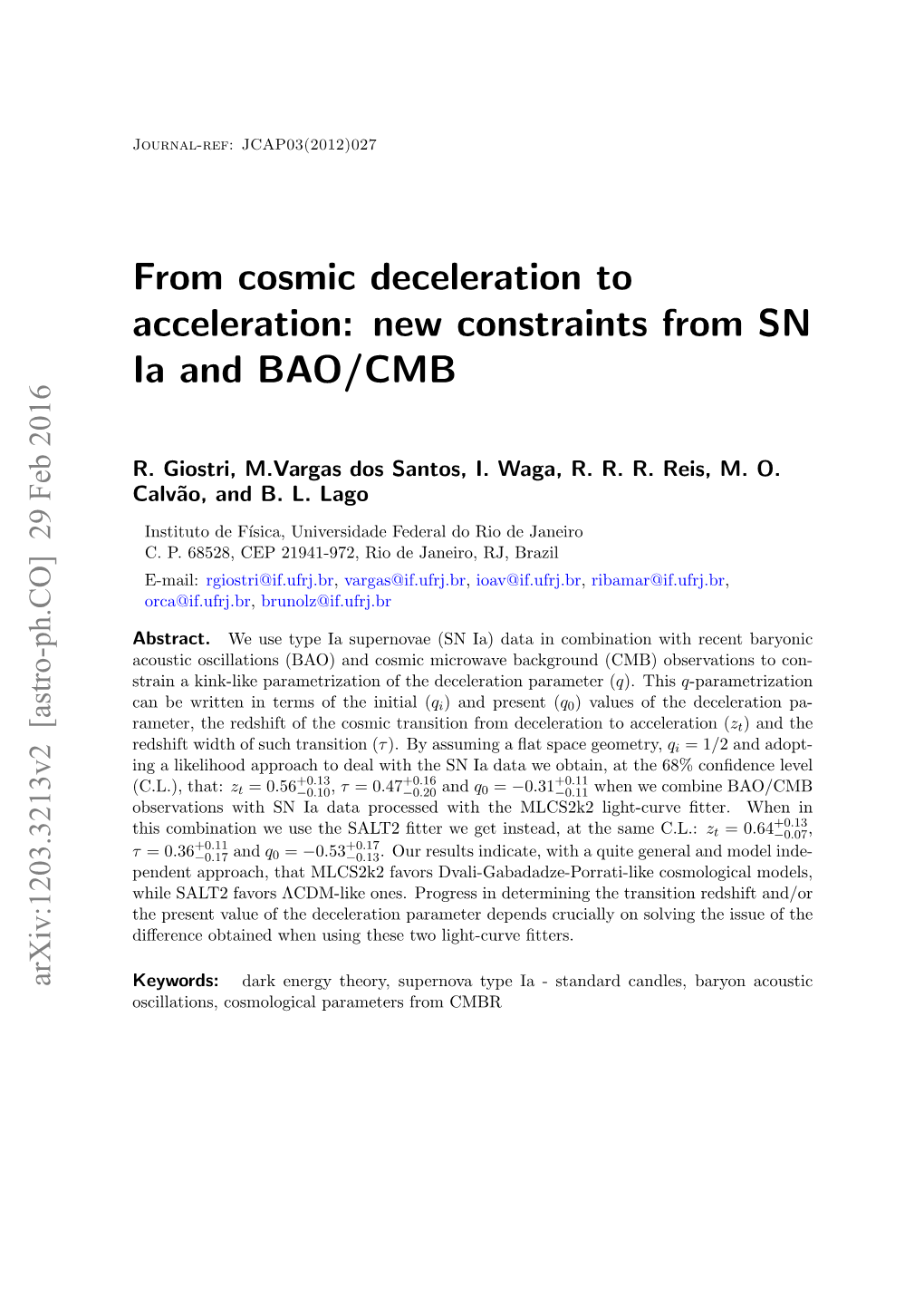 From Cosmic Deceleration to Acceleration: New Constraints from SN Ia and BAO/CMB