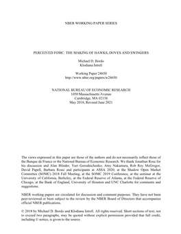 NBER WORKING PAPER SERIES PERCEIVED FOMC: the MAKING of HAWKS, DOVES and SWINGERS Michael D. Bordo Klodiana Istrefi Working Pape
