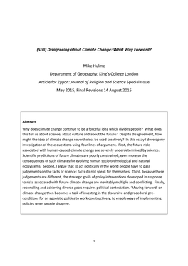 (Still) Disagreeing About Climate Change: What Way Forward? Mike Hulme Department of Geography, King's College London Article