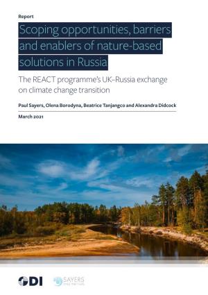 Scoping Opportunities, Barriers and Enablers of Nature-Based Solutions in Russia the REACT Programme’S UK–Russia Exchange on Climate Change Transition