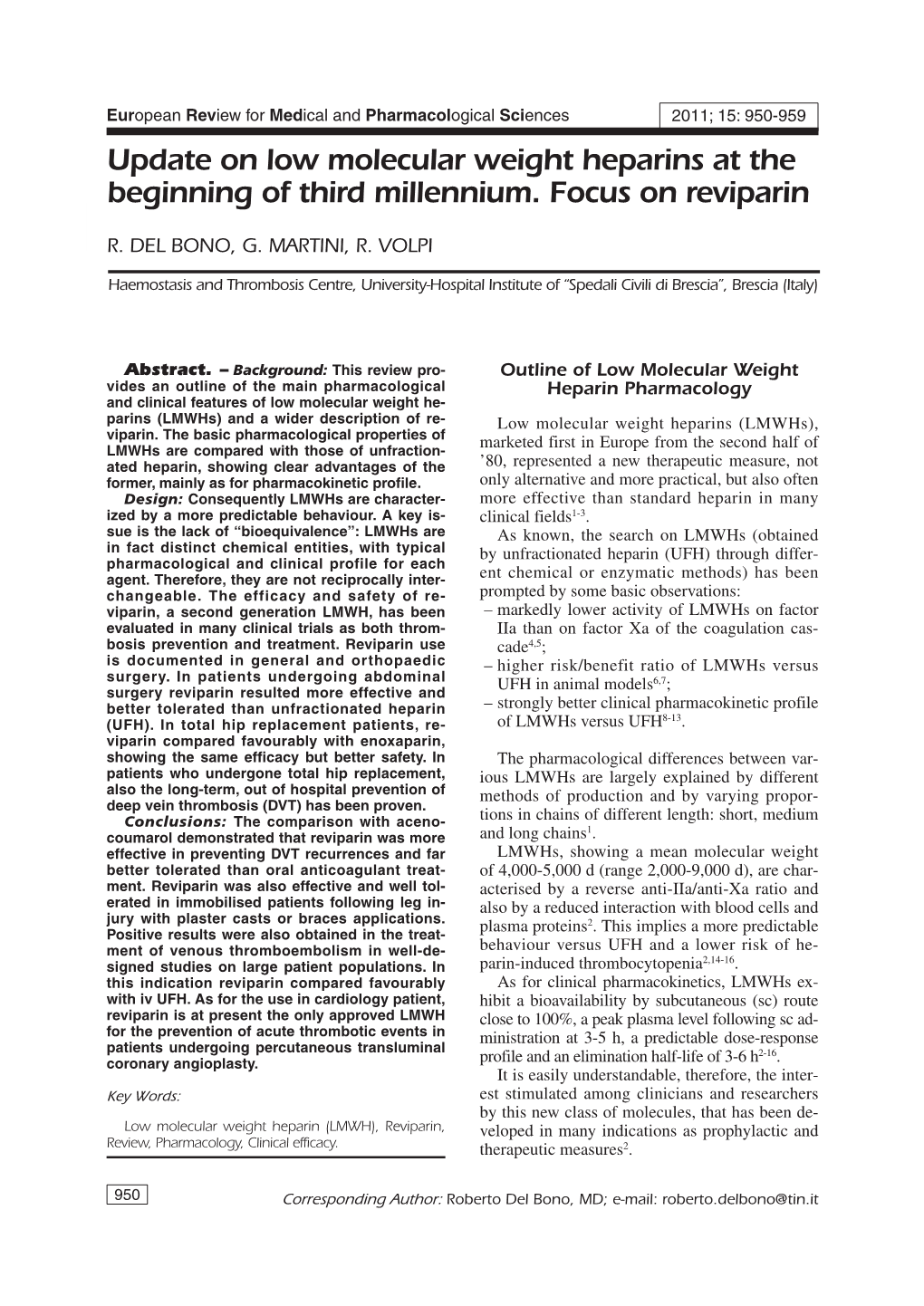 Update on Low Molecular Weight Heparins at the Beginning of Third Millennium