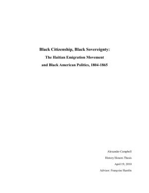 Black Citizenship, Black Sovereignty: the Haitian Emigration Movement and Black American Politics, 1804-1865