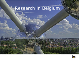 Research in Belgium the Story of IBA Why We Koreans • Excellent Universities