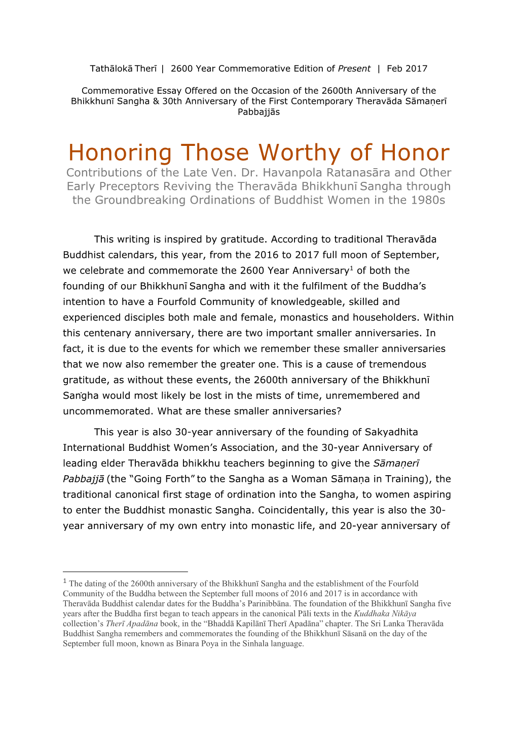 Honoring Those Worthy of Honor Contributions of the Late Ven